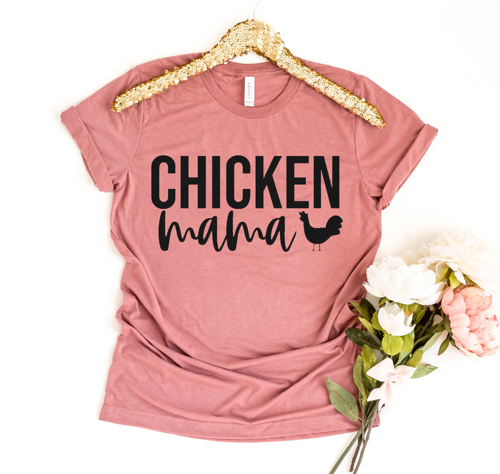 Chicken Mama Tee – Perfect for Chicken Lovers